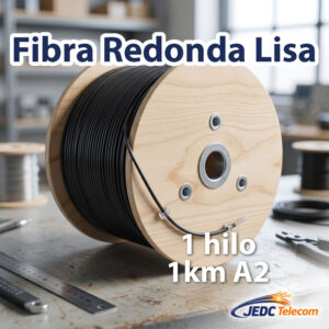 Bobina cable fibra optica redonda Lisa 1 hilo 1km A2